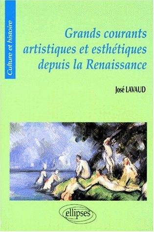 Couverture : Grands courants artistiques et esthétiques depuis la Renaissance