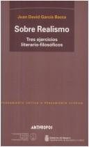 Couverture : Sobre Realismo: Tres Ejercicios Literario-Filosoficos: Natural, Critico, Integral