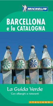 Couverture : Barcellona e la Catalogna ([Nuova ed.]) Michelin