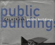 Couverture : Calatrava - Public Buildings