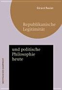Couverture : Republikanische Legitimität und politische Philosophie heute