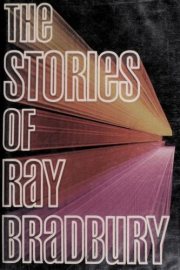 Couverture : The stories of Ray Bradbury