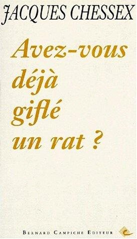 Couverture : Avez-vous déjà giflé un rat?