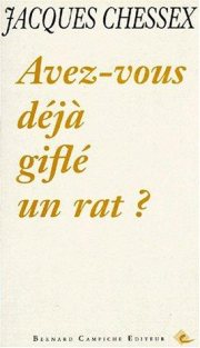 Couverture : Avez-vous déjà giflé un rat?