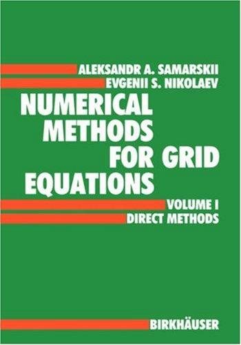 Couverture : Numerical Methods for Grid Equations Vol.I