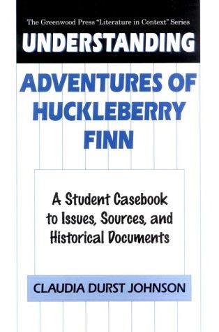 Couverture : Understanding Adventures of Huckleberry Finn