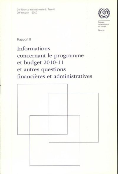 Couverture : Informations concernant le programme et budget 2010-11 et autres questions financières et administratives
