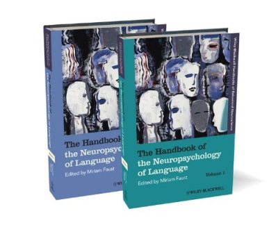 Couverture : The Handbook of the Neuropsychology of Language: Language processing in the brain : clinical populations
