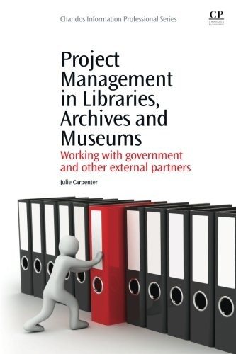 Couverture : Project Management in Libraries, Archives and Museums