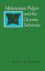 Couverture : Melanesian Pidgin and the oceanic substrate