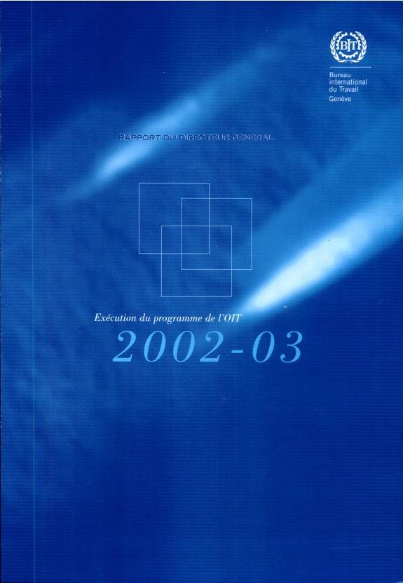 Couverture : Exécution du programme de l'OIT en 2002-03