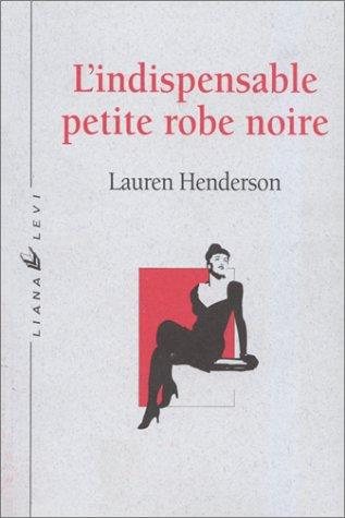 Couverture : L'Indispensable petite robe noire