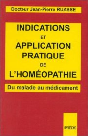 Couverture : Indications et application pratique de l'homéopathie. Du malade au médicament
