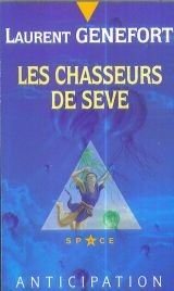 Couverture : Les chasseurs de sève