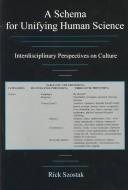 Couverture : A Schema for Unifying Human Science