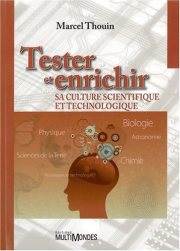 Couverture : Tester et enrichir sa culture scientifique et technologique