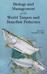 Couverture : Biology and management of the world Tarpon and Bonefish fisheries
