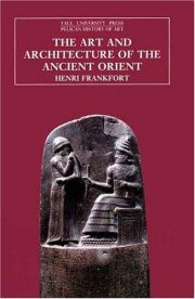 Couverture : The art and architecture of the ancient Orient