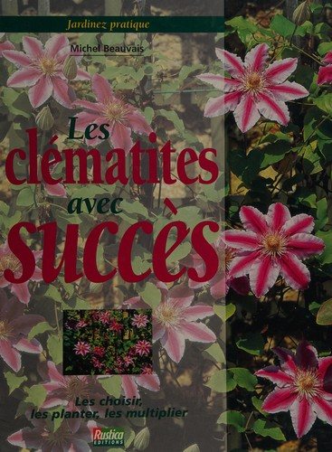 Couverture : Les clématites avec succès