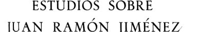 Couverture : Estudios sobre Juan Ramón Jiménez