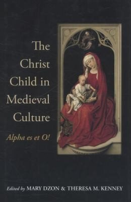 Couverture : The Christ Child in Medieval Culture