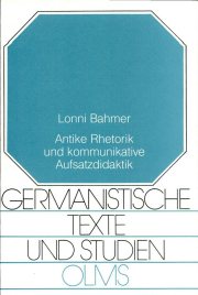 Couverture : Antike Rhetorik und kommunikative Aufsatzdidaktik
