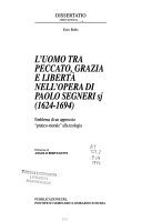 Couverture : L' uomo tra peccato, grazia e libertà nell'opera di Paolo segneri sj (1624-1694)