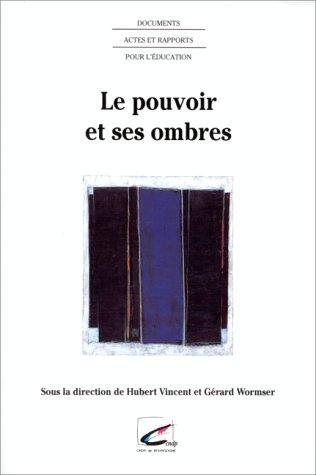 Couverture : Le pouvoir et ses ombres
