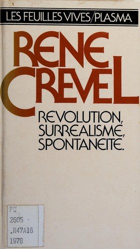 Couverture : Révolution, surréalisme, spontanéité