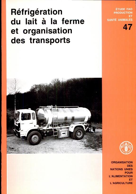 Couverture : Réfrigération du lait à la ferme et organisation des transports