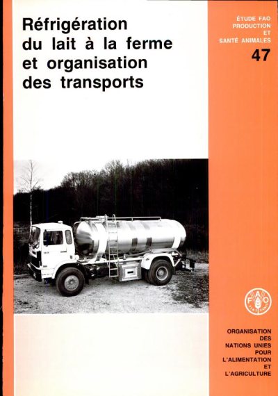 Couverture : Réfrigération du lait à la ferme et organisation des transports