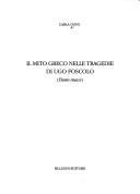 Couverture : Il mito greco nelle tragedie di Ugo Foscolo