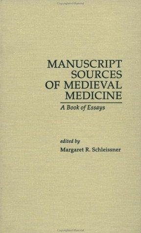 Couverture : Manuscript sources of medieval medicine