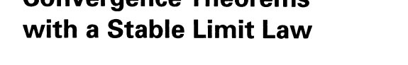 Couverture : Convergence theorems with a stable limit law