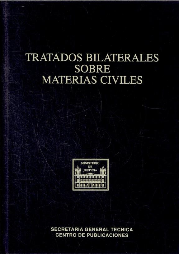 Couverture : Tratados bilaterales sobre materias civiles.