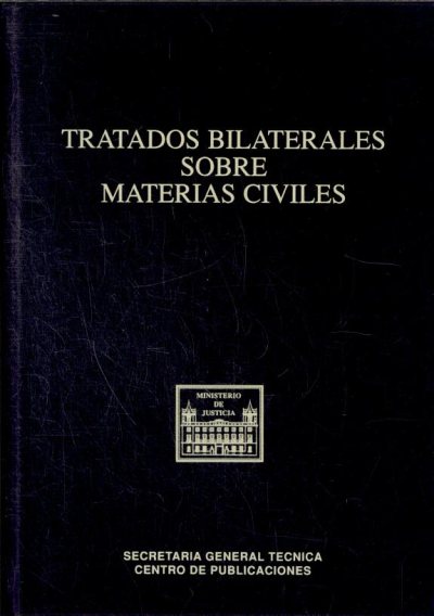Couverture : Tratados bilaterales sobre materias civiles.