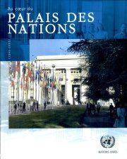Couverture : Au coeur du Palais des Nations