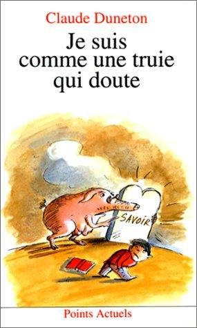 Couverture : Je suis comme une truie qui doute