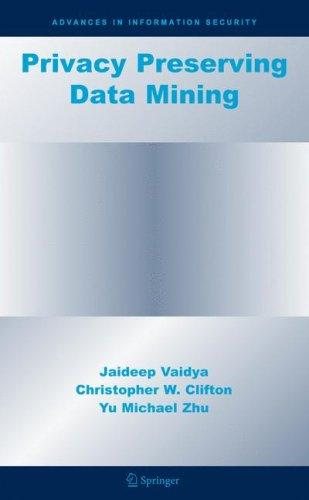 Couverture : Privacy Preserving Data Mining (Advances in Information Security)