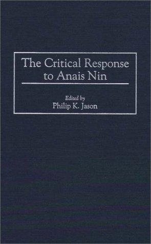 Couverture : The critical response to Anais Nin