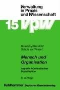 Couverture : Mensch und Organisation. Aspekte bürokratischer Sozialisation.