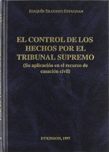 Couverture : El control de los hechos por el Tribunal Supremo