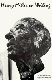 Couverture : Henry Miller on Writing