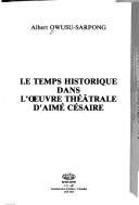Couverture : Le temps historique dans l'œuvre théâtrale d'Aimé Césaire
