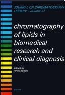 Couverture : Chromatography of lipids in biomedical research and clinical diagnosis