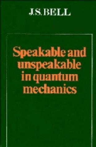 Couverture : Speakable and unspeakable in quantum mechanics