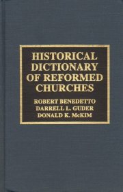 Couverture : Historical Dictionary of Reformed Churches