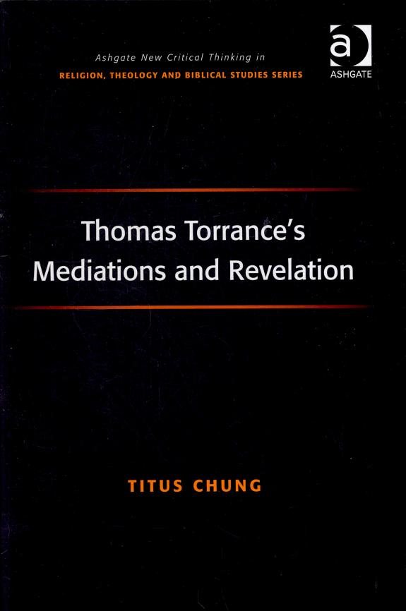 Couverture : Thomas Torrance's mediations and revelation