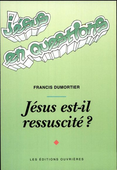 Couverture : Jésus est-il ressuscité ?