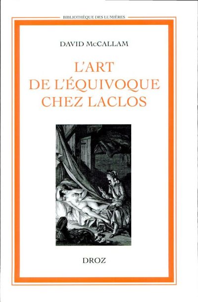 Couverture : L' art de l'équivoque chez Laclos